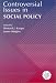 Books : Controversial Issues in Social Policy
