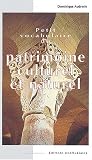 Revue Confluences  / Petit vocabulaire du patrimoine culturel et naturel