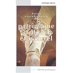 Petit vocabulaire du patrimoine culturel et naturel