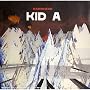 Kid A Kid A