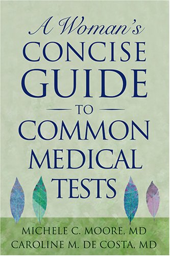 A Woman s Concise Guide To Common Medical Tests