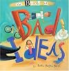 The Book of Bad Ideas
