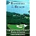 Baseball by the Beach: A History of America's National Pastime on Cape Cod