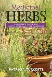 Medicinal Herbs: A Complete Guide for North American Herb Gardeners 51719QBZ96L. SL160 Medicinal Herbs: A Complete Guide for North American Herb Gardeners
