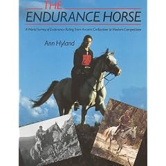 The Endurance Horse: A World Survey from Ancient Civilizations to Modern Competition