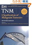 TNM Classification of Malignant Tumours (Uicc International Union Against Cancer)