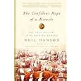 The Confident Hope of a Miracle: The True Story of the Spanish Armada by  Neil Hanson