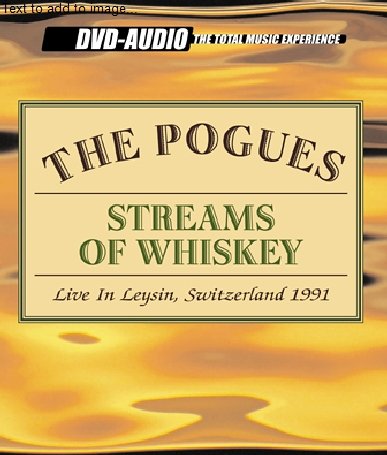 CD-Charts  Search : Streams of Whiskey [DVD AUDIO]