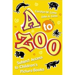 A To Zoo: Subject Access to Children's Picture Books, Sixth Edition
