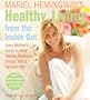 Mariel Hemingway's Healthy Living from the Inside Out CD