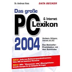 Das gro�e PC- & Internet-Lexikon 2004
