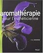 Aromath�rapie pour l'esth�ticienne