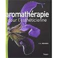 Aromath�rapie pour l'esth�ticienne