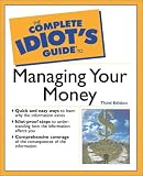 The Complete Idiots Guide to Managing Your Money (3rd Edition)