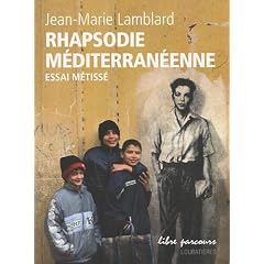 Rhapsodie m�diterran�enne : Essai m�tiss�