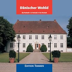 D�nischer Wohld: Ein Portrait - A Portrait - Un Portrait