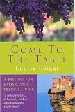 bookshop living in france Come to the Table: A Passion for Eating and French Living because we all love reading blogs about living in France bookshop living in france Come to the Table: A Passion for Eating and French Living because we all love reading blogs about life in France