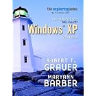Click here to buy Exploring: Getting Started with Microsoft Windows XP 2004... by  Robert T. Grauer and Maryann Barber.