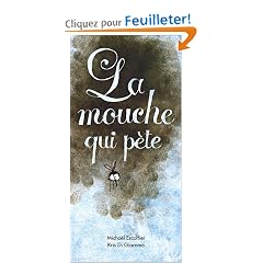 La mouche qui p�te