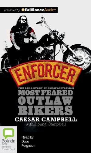 Enforcer: The Real Story of one of Australia's Most Feared Outlaw Bikers