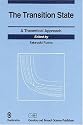 Transition State: A Theoretical Approach