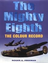 The Mighty Eighth: The Colour Record