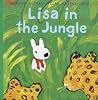 Lisa in the Jungle (Misadventures of Gaspard and Lisa)