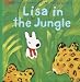 Lisa in the Jungle (Misadventures of Gaspard and Lisa)