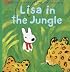 Lisa in the Jungle (Misadventures of Gaspard and Lisa)