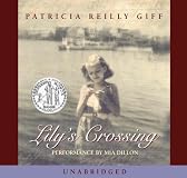 Lily's Crossing (Yearling Newbery)