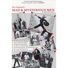 New England's Mad and Mysterious Men (Collectible Classics, No. 4) (New England's Collectible Classics)