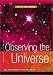 Book Observing the Universe (Out of This World)