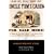 Uncle Tom's Cabin: Or, Life Among the Lowly (American Library)