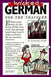 Wicked German (Wicked Travel Series)