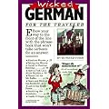 Wicked German (Wicked Travel Series)