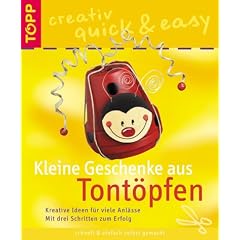 Kleine Geschenke aus Tont�pfen