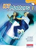 ICT Matters: Year 7 Pupils Book Level 1 (ICT Matters)