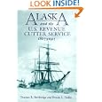 Alaska and the U.S. Revenue Cutter Service, 1867-1915 by Truman R. Strobridge and Dennis L. Noble