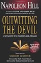 Outwitting the Devil: The Secret to Freedom and Success
