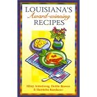Louisiana's Award Winning Recipes by Missy Armstrong, Dottie Brewer, and Harrietta Randazzo