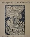 The engraved work of Eric Gill [in the] Victoria and Albert Museum