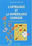L astrologie et la numérologie karmique