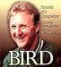 Bird: Portrait of a Competitor width=