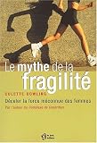 Le mythe de la fragilit�