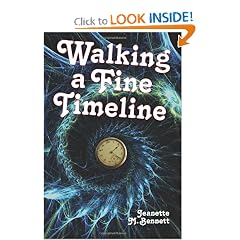 Walking a Fine Timeline by Jeanette M. Bennett