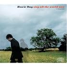 Stop All The World Now by  Howie Day 