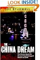 The China Dream: The Elusive Quest for the Last Great Untapped Market on Earth