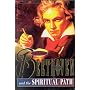 Beethoven and the Spiritual Path