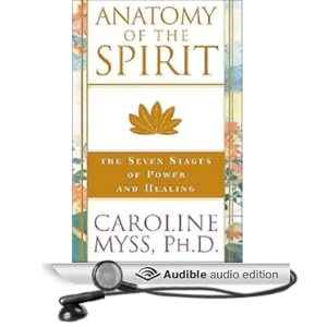 Anatomy of the Spirit [Abridged] [Audible Audio Edition]