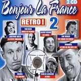 Revue Various Artists  / Bonjour la France Retro, Vol. 2